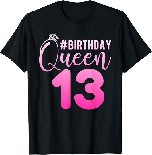 13th Birthday Queen Girls 13 Years Cute Teenager Birthday T-Shirt - T-Shirt | Black