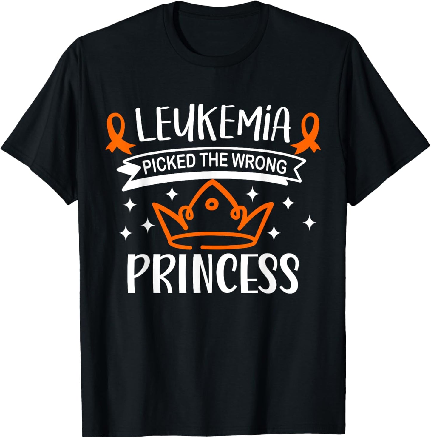 Leukemia Picked The Wrong Princess Leukemia Awareness Month T-Shirt - T-Shirt | Black
