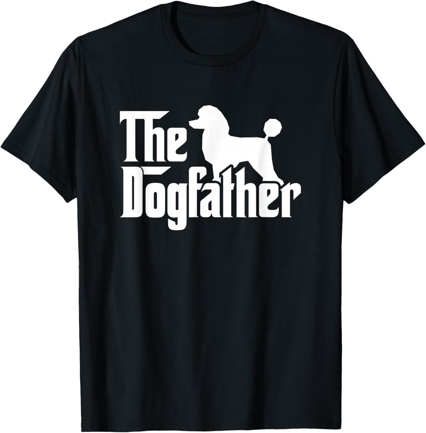 Poodle The Dogfather Cool Dog Daddy Dad Papa Father Men Kids T-Shirt - T-Shirt | Black