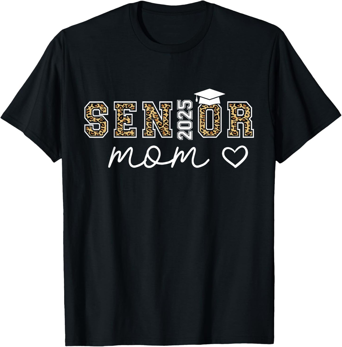 Mom Senior 2025 Proud Mom of A Class of 2025 Graduate T-Shirt - T-Shirt | Black