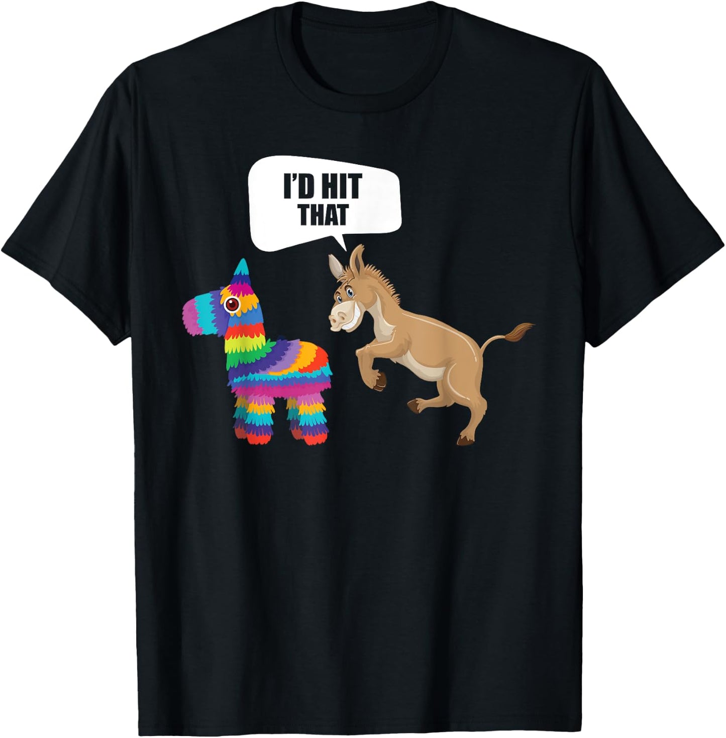 Donkey Id Hit That Pinata Mexican Funny Cinco de Mayo T-Shirt - T-Shirt | Black