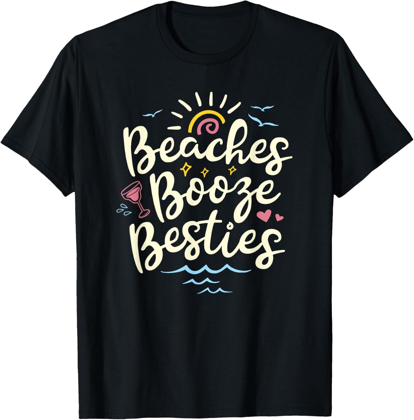 Beaches Booze Besties Summer Best Friend Girls Trip Women T-Shirt - T-Shirt | Black