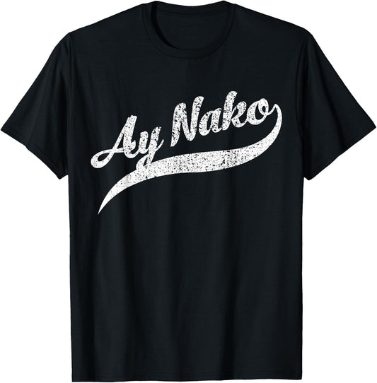 Funny Saying Ay Nako Annoyed Filipino Expression Men Women T-Shirt - T-Shirt | Black