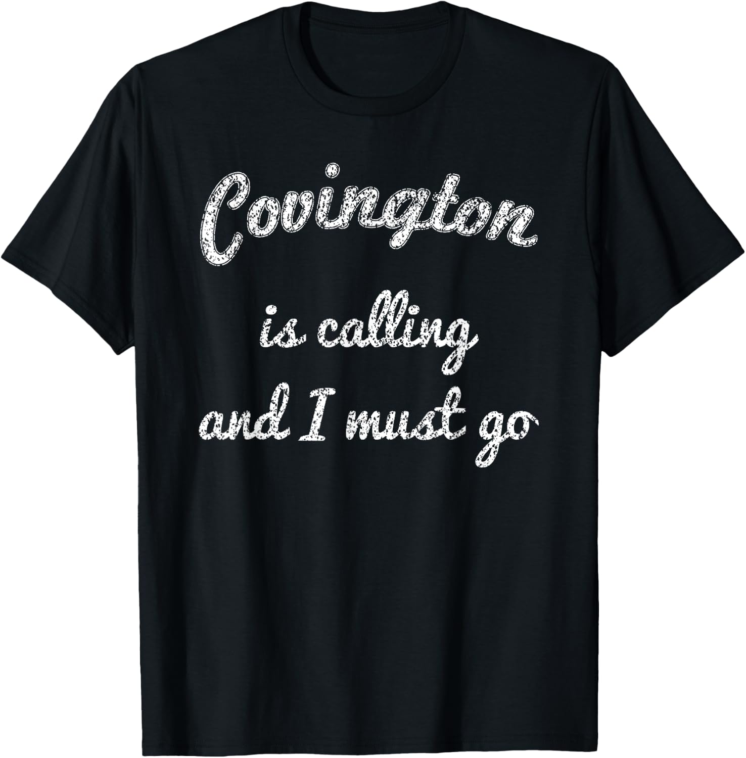 COVINGTON GA GEORGIA Funny City Trip Home Roots USA Gift T-Shirt - T-Shirt | Black
