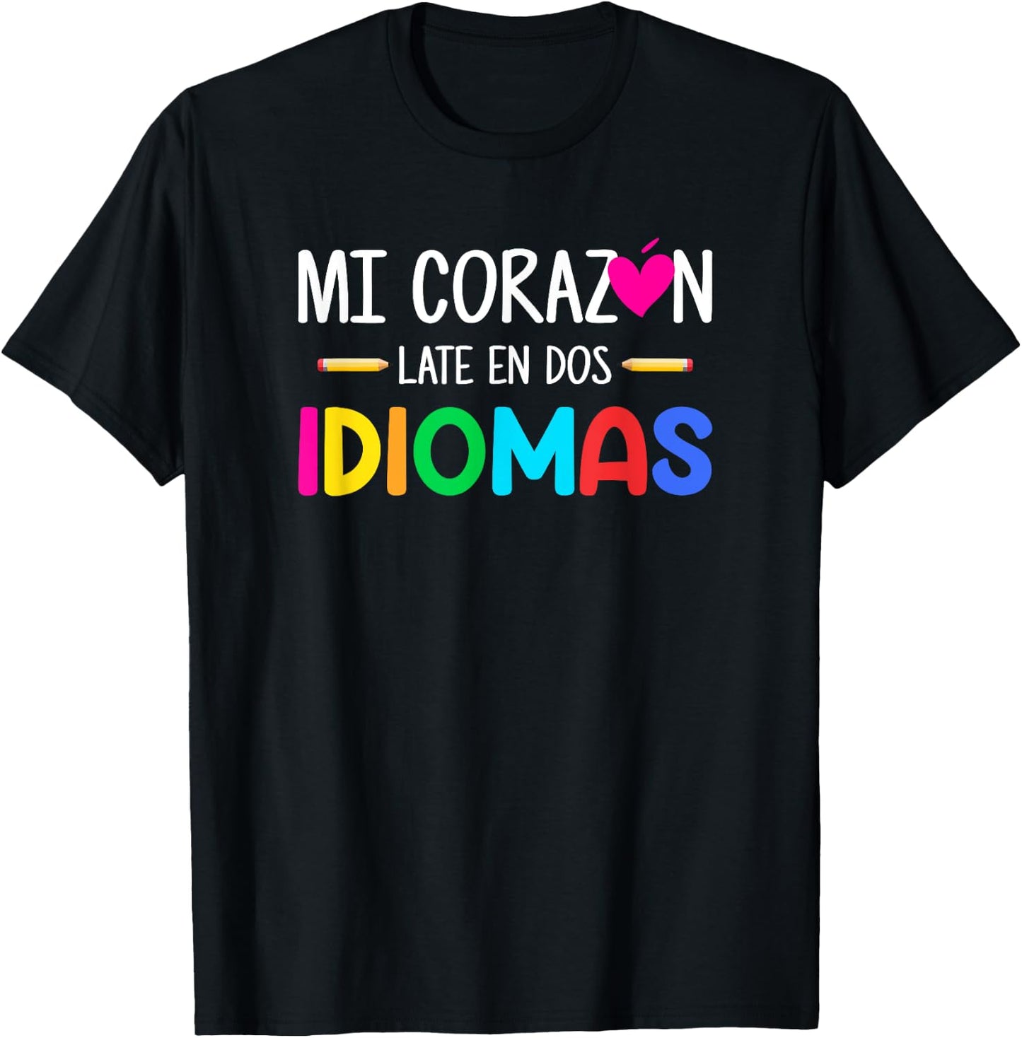 Mi Corazon Late en dos idiomas, Bilingual Spanish Teacher Men Women Girls Kids T-Shirt - T-Shirt | Black