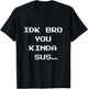 Gaming Meme Impostor Coffee IDK Bro You Kinda Sus T-Shirt - T-Shirt | Black