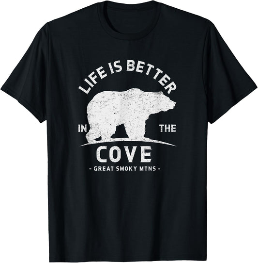 Life is Better in Cades Cove Great Smoky Mountains T-Shirt - T-Shirt | Black