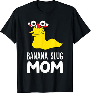 Banana Slug Mom T-Shirt - T-Shirt | Black