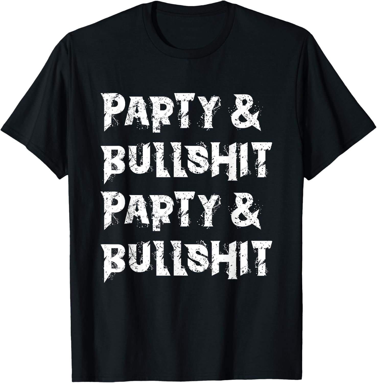 Heavy Metal -Party And Bullshit- Hard Rock Biker Rockabilly T-Shirt - T-Shirt | Black