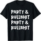 Heavy Metal -Party And Bullshit- Hard Rock Biker Rockabilly T-Shirt - T-Shirt | Black