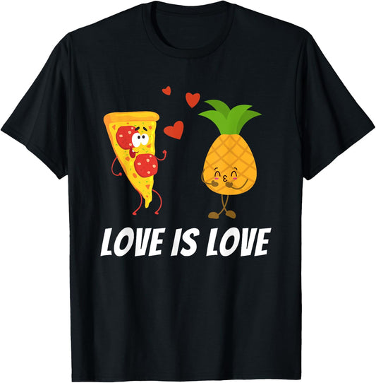 Love is Love - Pineapple Pizza Lover Foodie T-Shirt - T-Shirt | Black