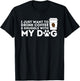 I Just Want to Drink Coffee and Snuggle with My Dog Men Women T-Shirt - T-Shirt | Black