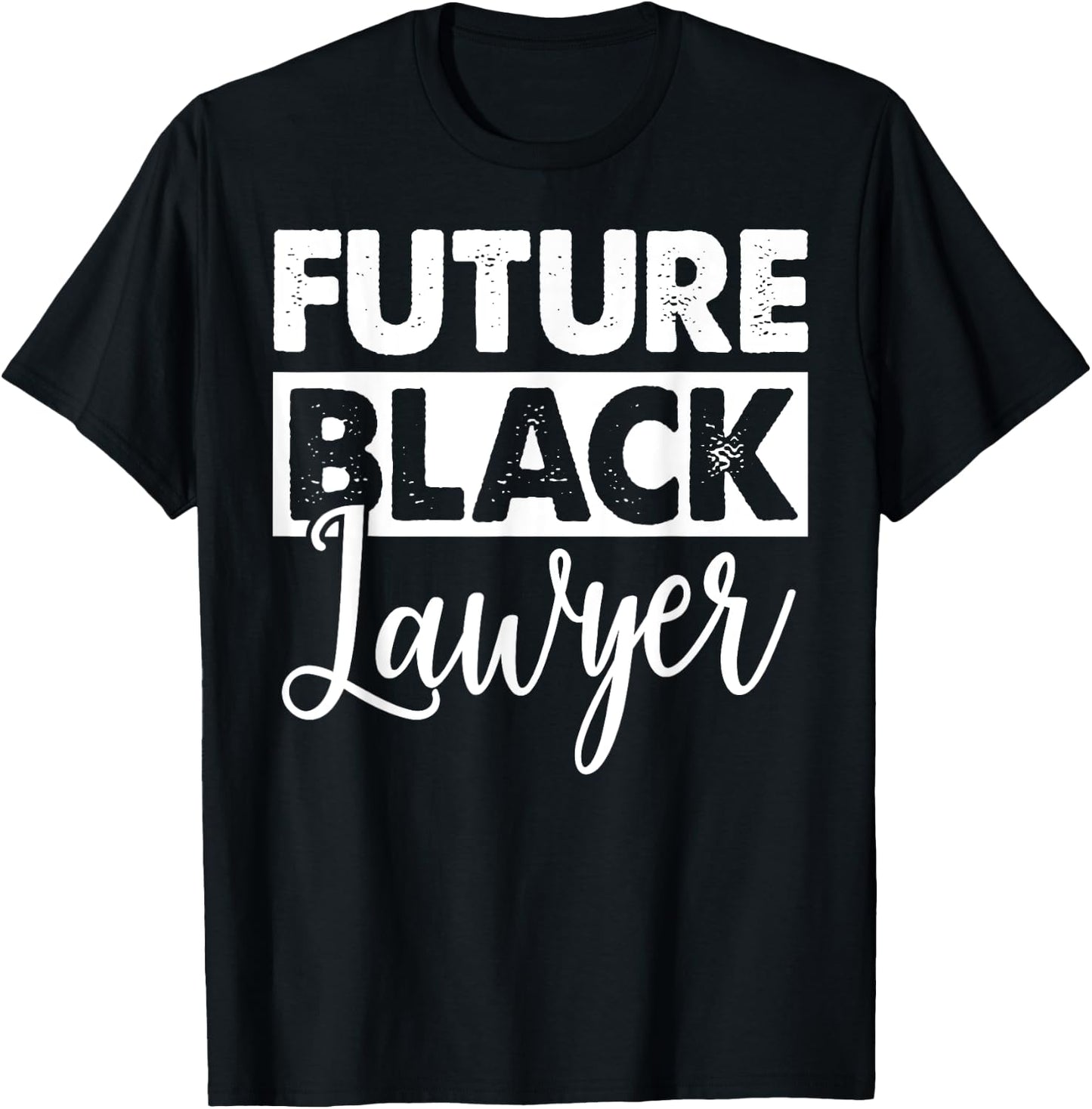 Future Black Lawyer Shirts Women Scale Of Justice Gifts T-Shirt - T-Shirt | Black