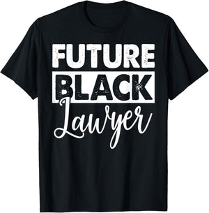 Future Black Lawyer Shirts Women Scale Of Justice Gifts T-Shirt - T-Shirt | Black