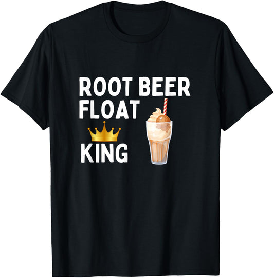 Root Beer Float King Funny Root Beer Float Lover Gift T-Shirt - T-Shirt | Black