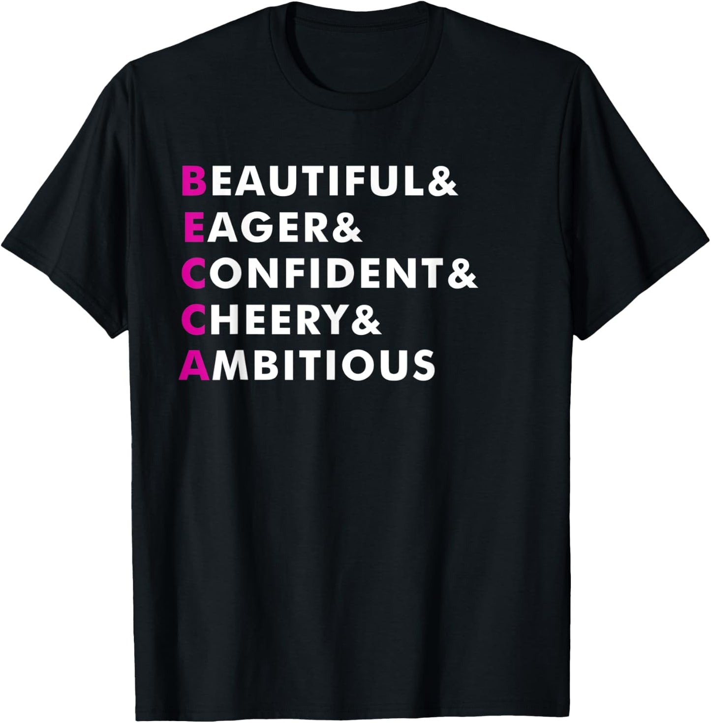 Becca Name Shirt Personalized Gift T-Shirt - T-Shirt | Black