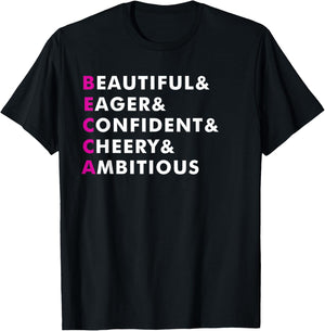 Becca Name Shirt Personalized Gift T-Shirt - T-Shirt | Black