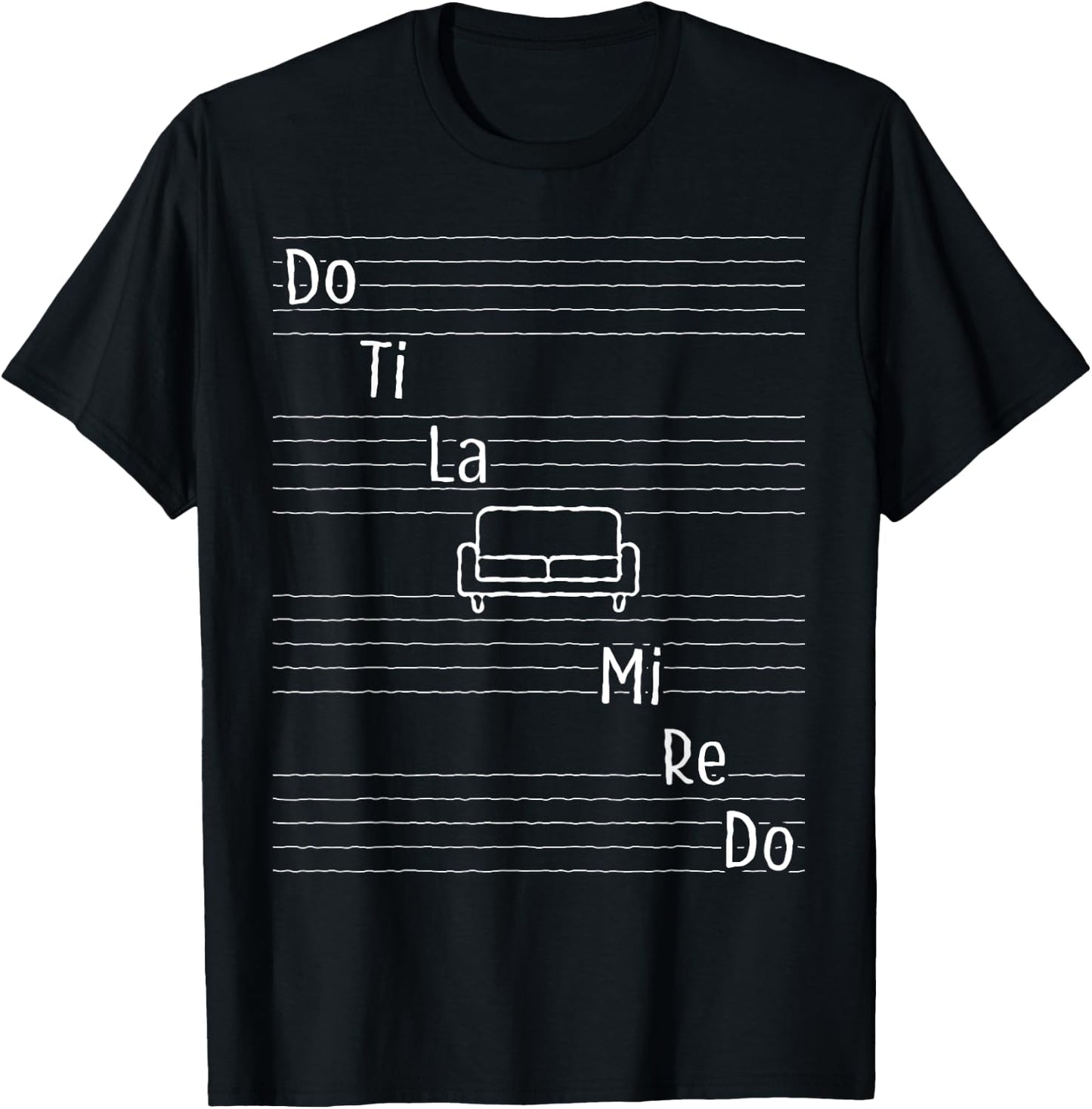 Do Ti La Sofa Funny Musical Notes Scale Design T-Shirt - T-Shirt | Black