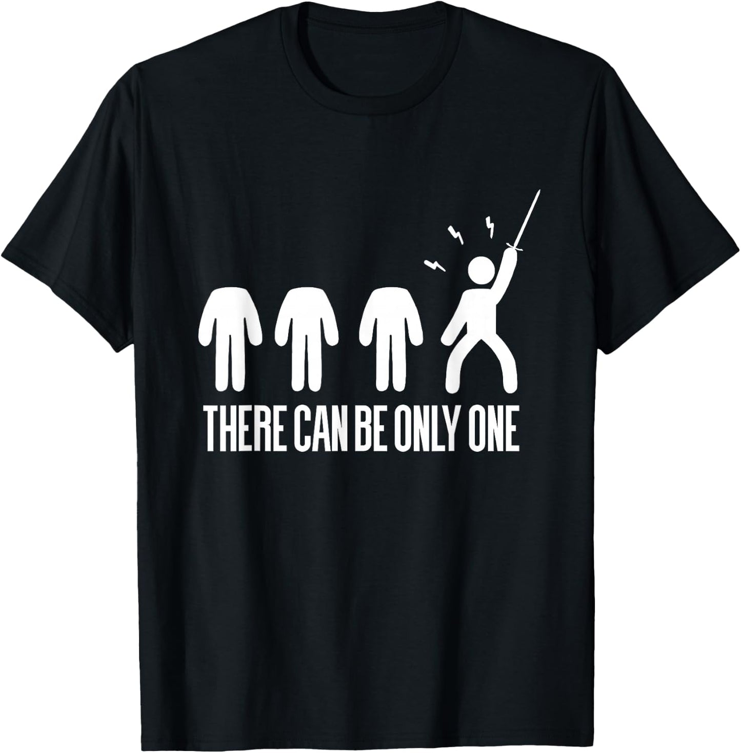 There Can Only Be One Highlander T-Shirt - T-Shirt | Black