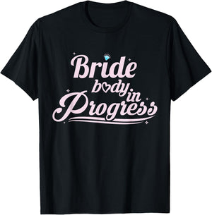 Bride Workout Bride Body In Progress T-Shirt - T-Shirt | Black