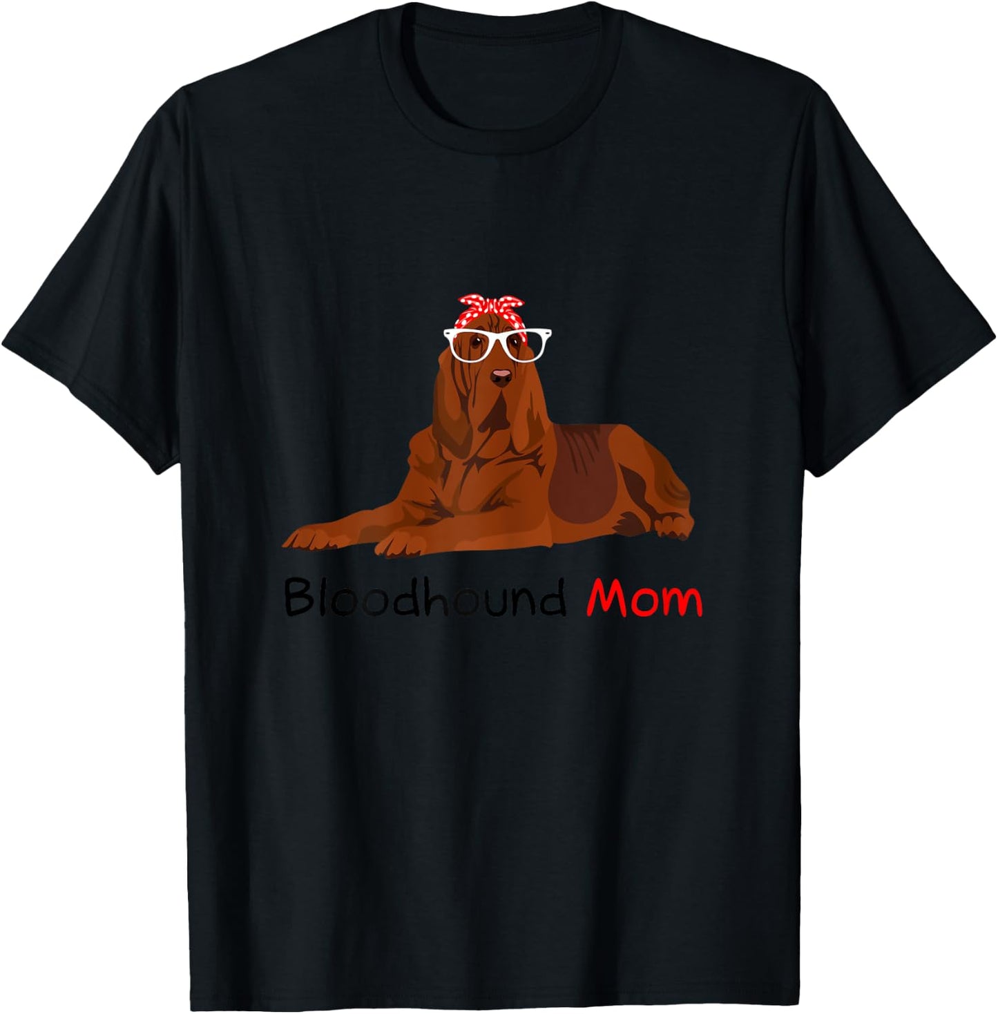 Bloodhound Mom Bandana Bloodhound Dog T-Shirt - T-Shirt | Black