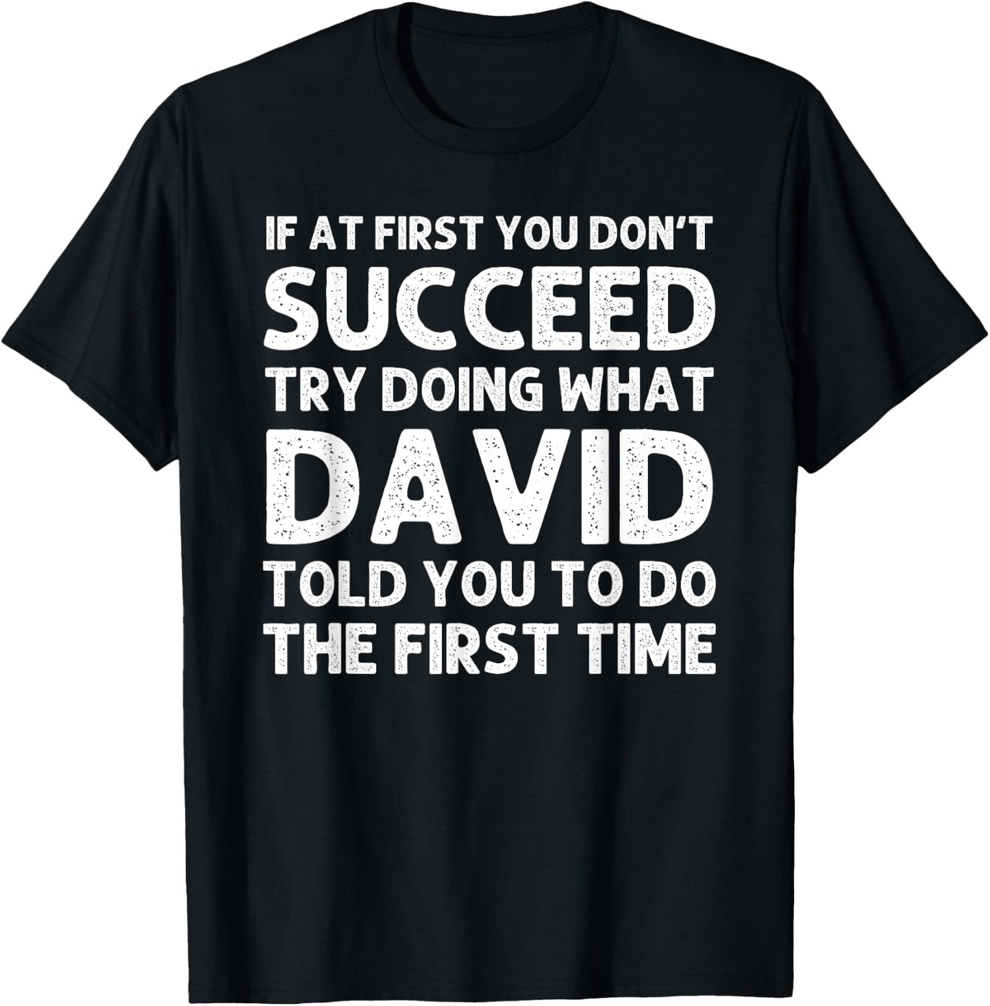 DAVID Gift Name Personalized Birthday Funny Christmas Joke T-Shirt - T-Shirt | Black