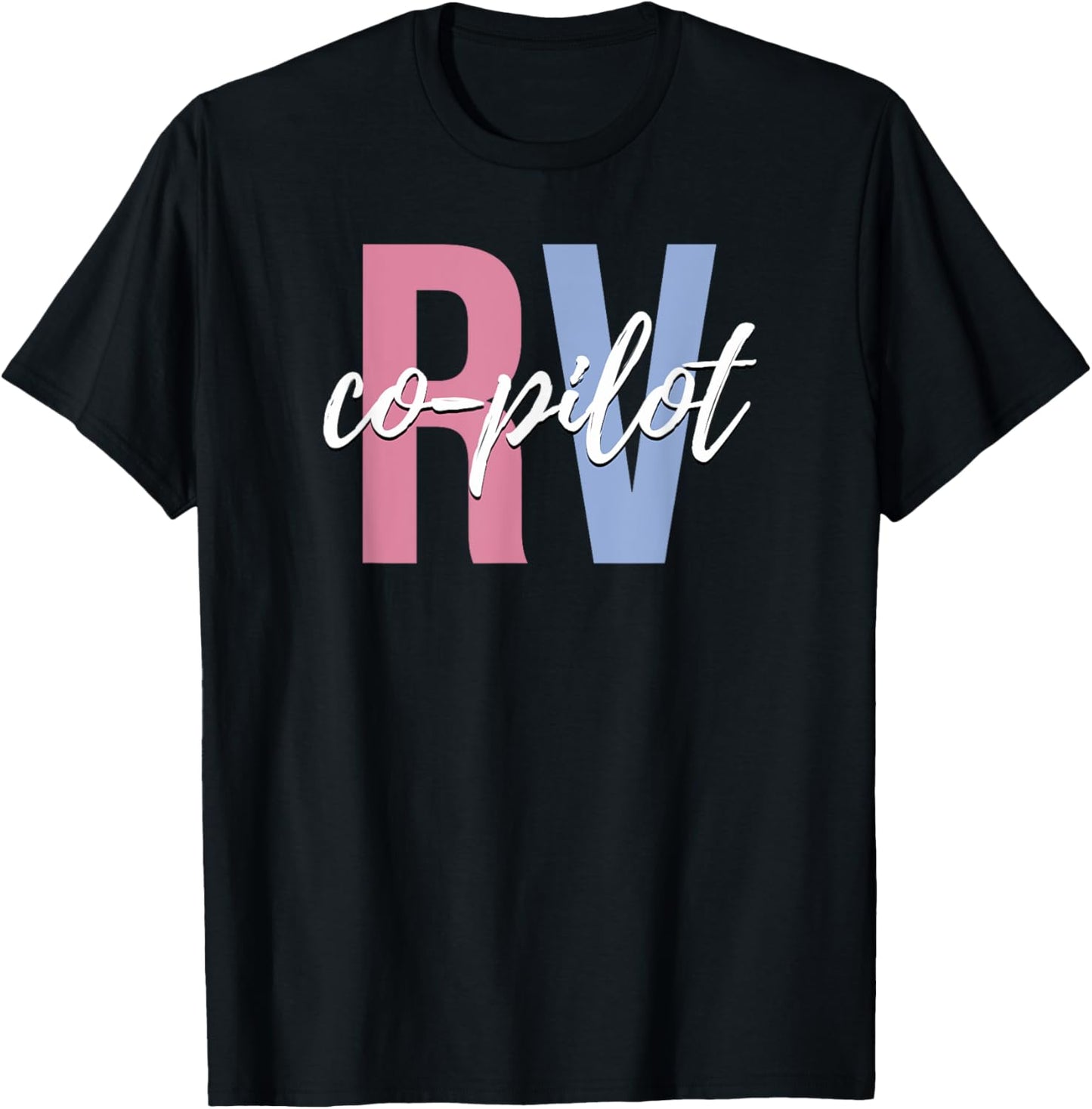 Rv Co-Pilot Rv Camping Rv Driver Rv Camper Rv Bus T-Shirt - T-Shirt | Black