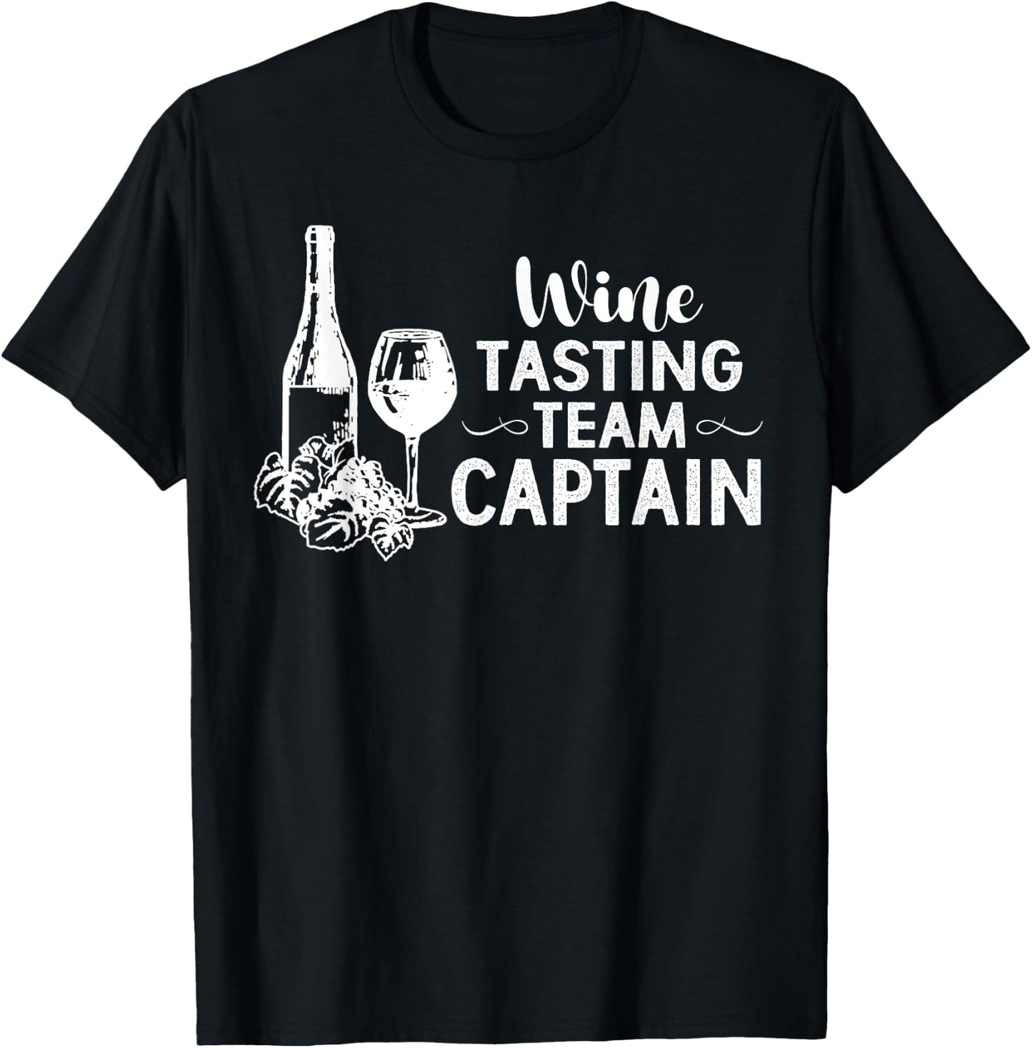 Wine Tasting Team Captain Drinking Drinker T-Shirt - T-Shirt | Black