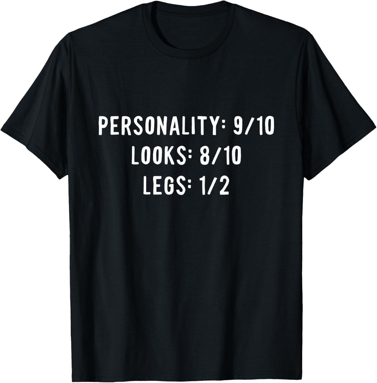 Funny Personality Looks Leg Amputee Joke Recovery Men Women T-Shirt - T-Shirt | Black