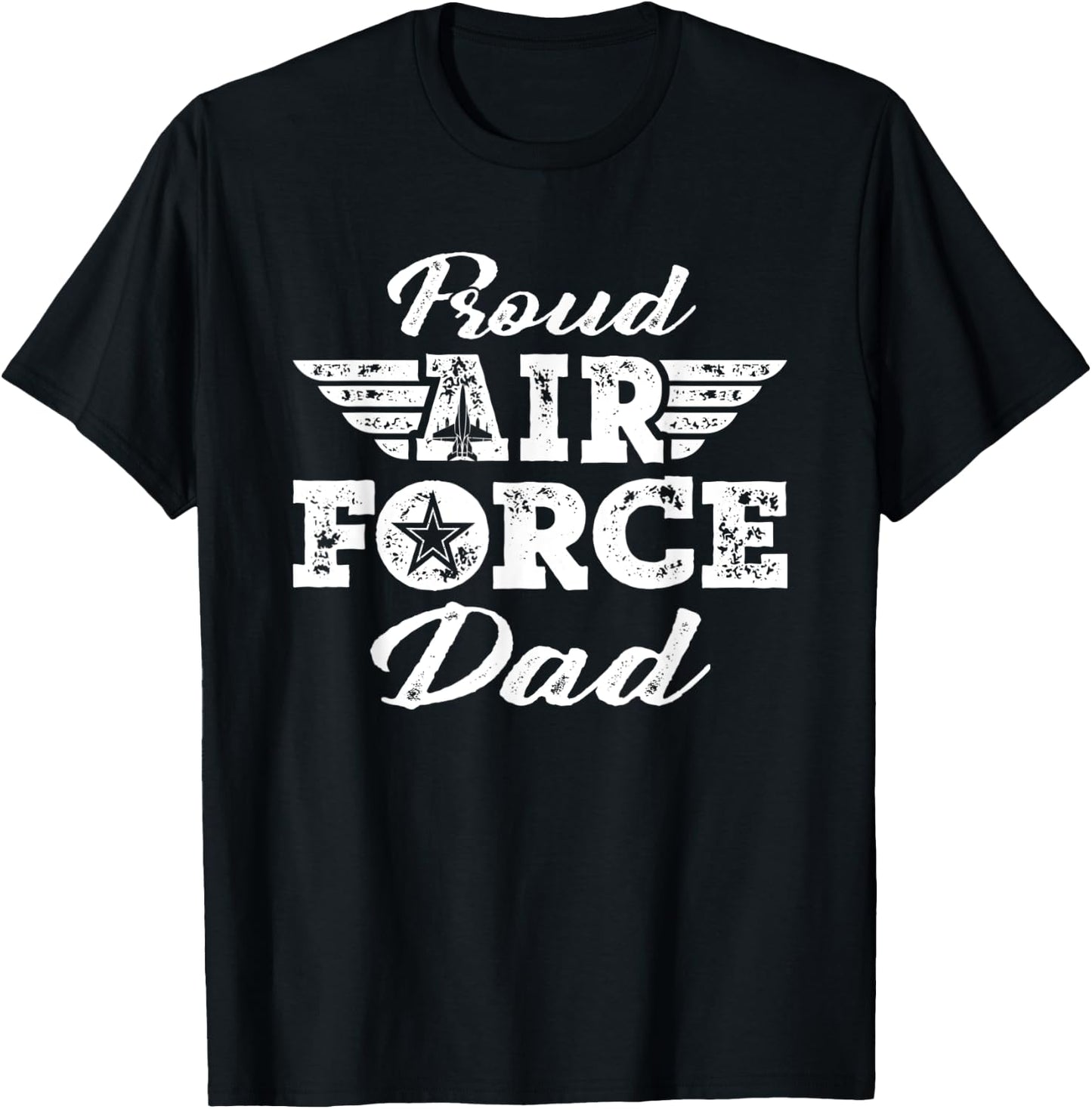 Proud Air Force Dad - Pride Military Family Father Gifts T-Shirt - T-Shirt | Black