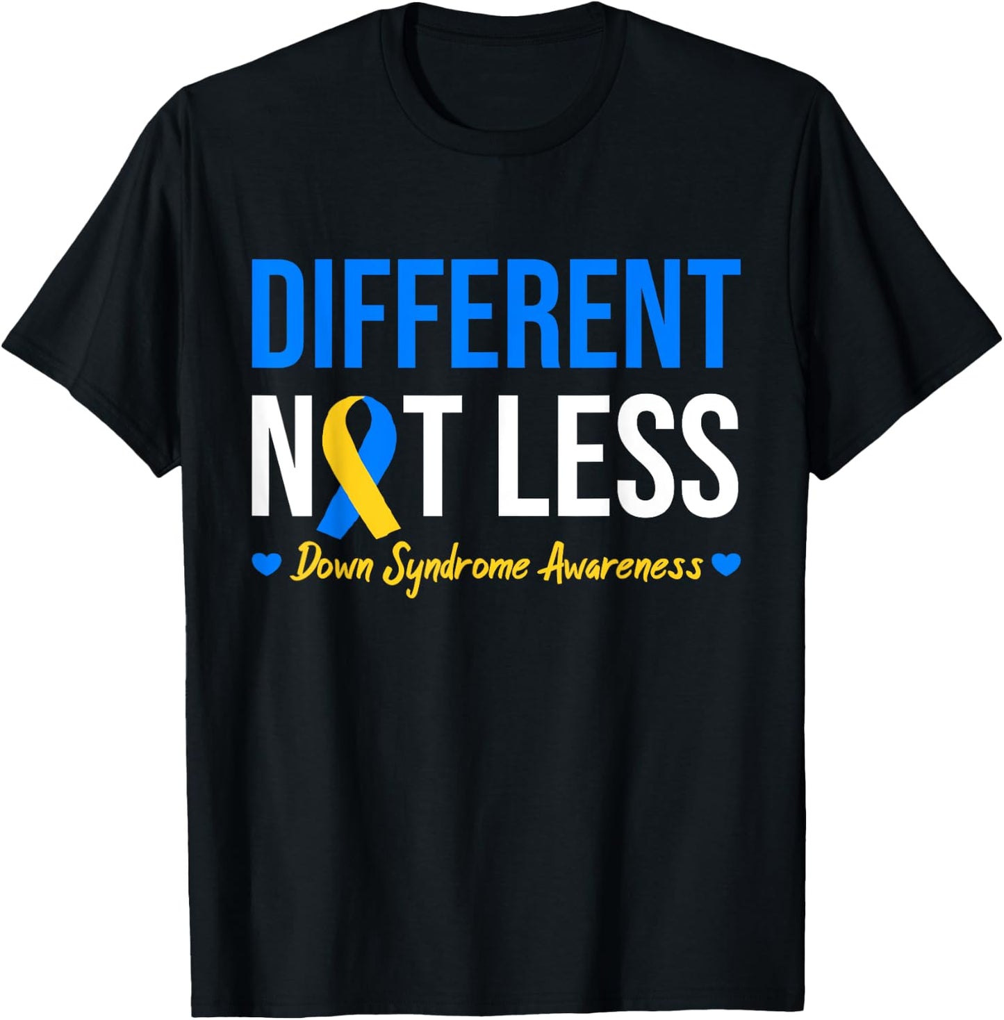 Different Not Less World Down Syndrome Awareness Day Ribbon T-Shirt - T-Shirt | Black