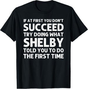 SHELBY Gift Name Personalized Birthday Funny Christmas Joke T-Shirt - T-Shirt | Black