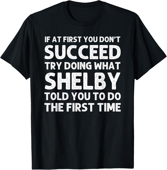 SHELBY Gift Name Personalized Birthday Funny Christmas Joke T-Shirt - T-Shirt | Black