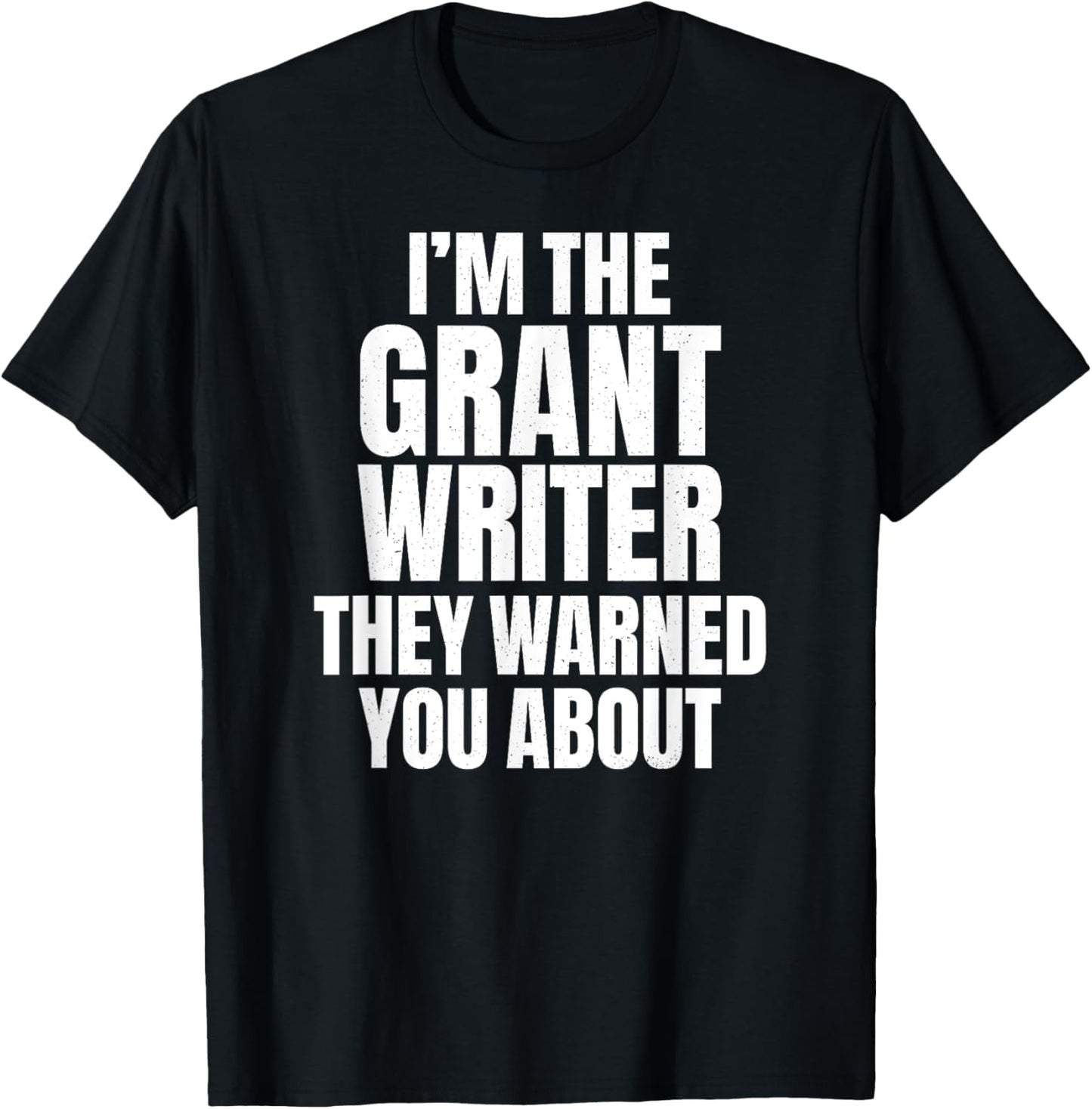 Soul Bleach Nonprofit Effective Grant Writing -Adults Grant Writer Funny Sarcastic Humor Black Small T-Shirt - T-Shirt | Black