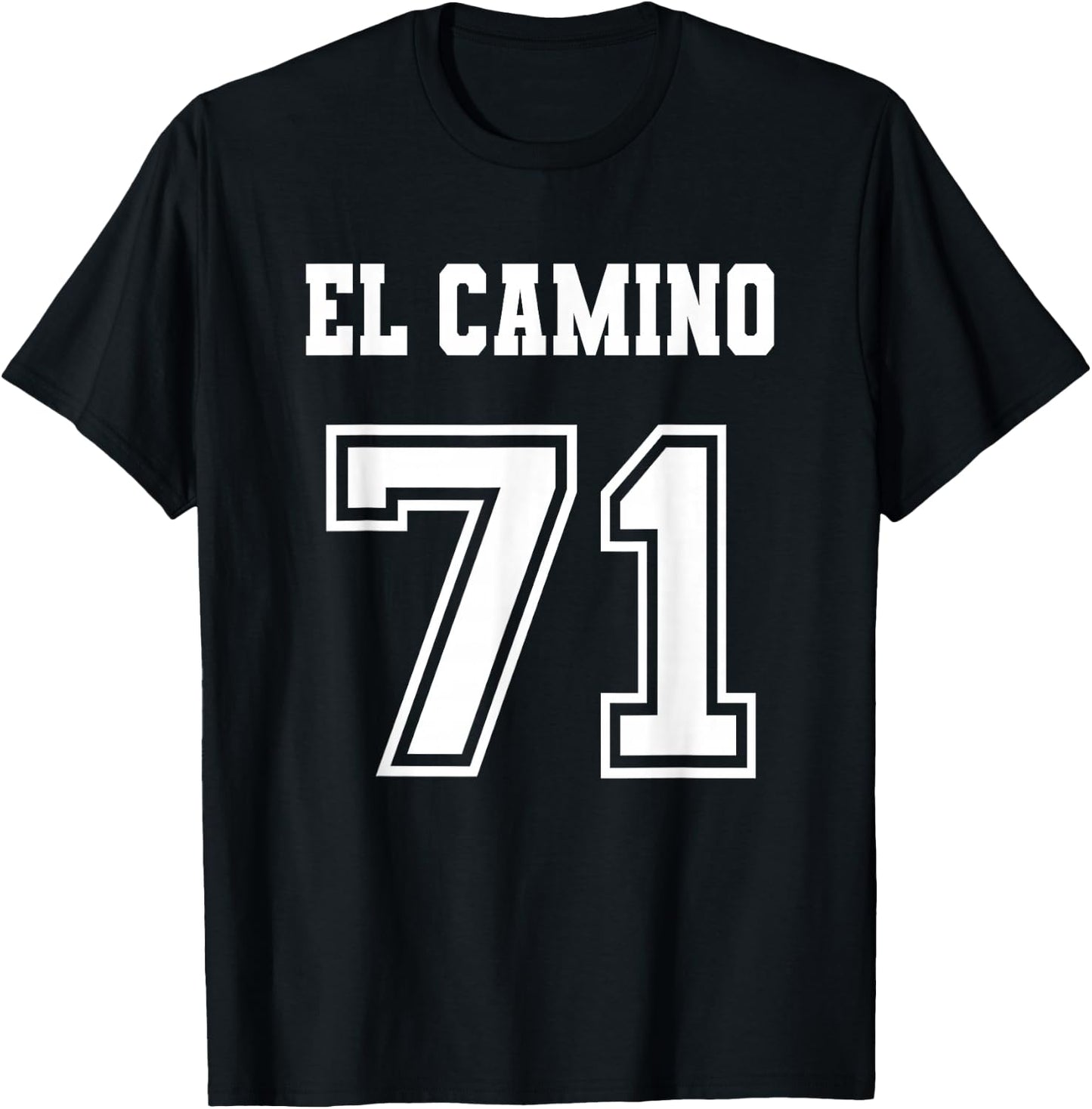 Jersey Style El Camino 71 1971 T-Shirt - T-Shirt | Black