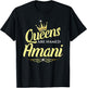 Queens Are Named Amani T-Shirt - T-Shirt | Black