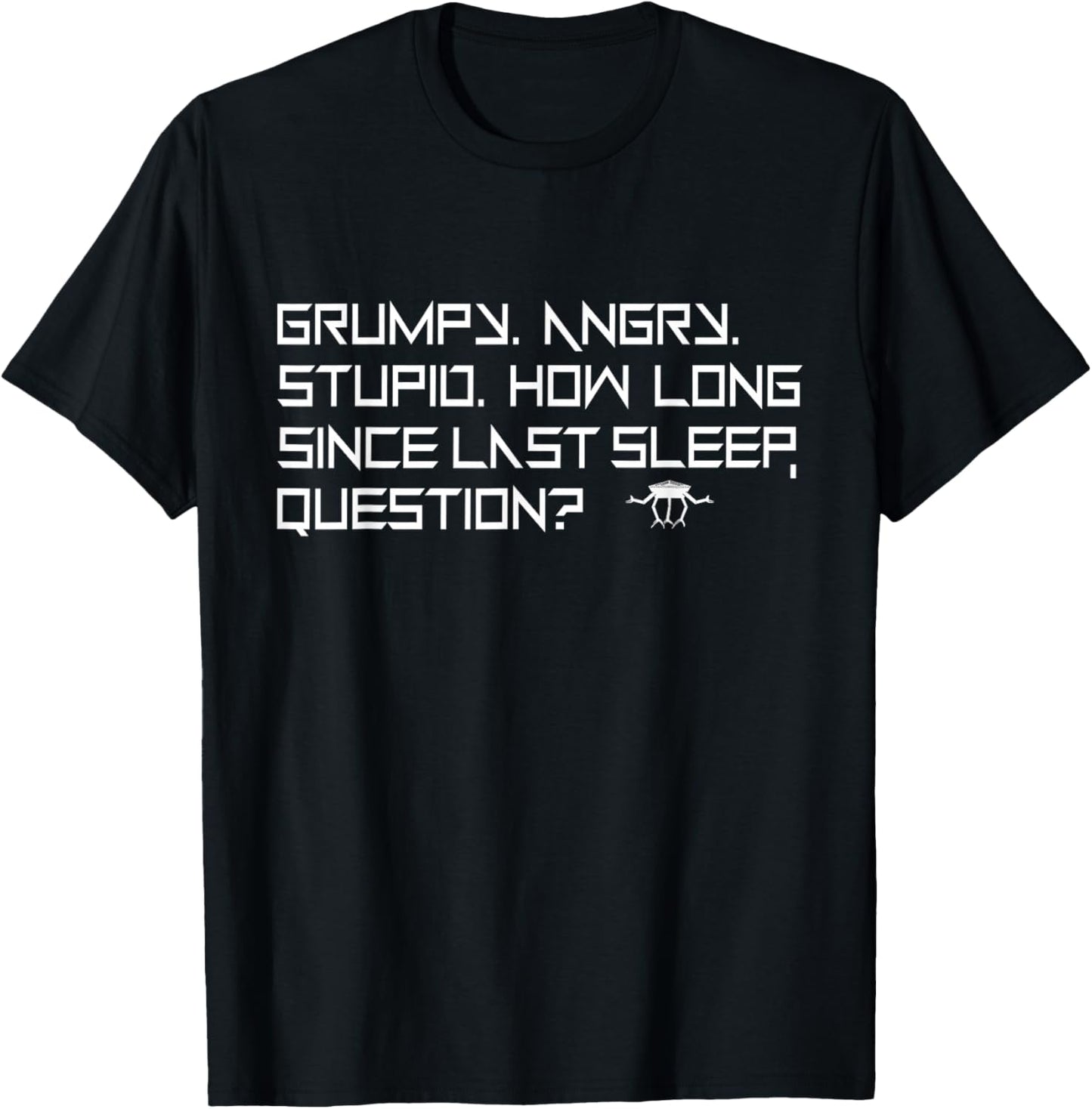 Project Hail Mary. Funny space quote T-Shirt - T-Shirt | Black