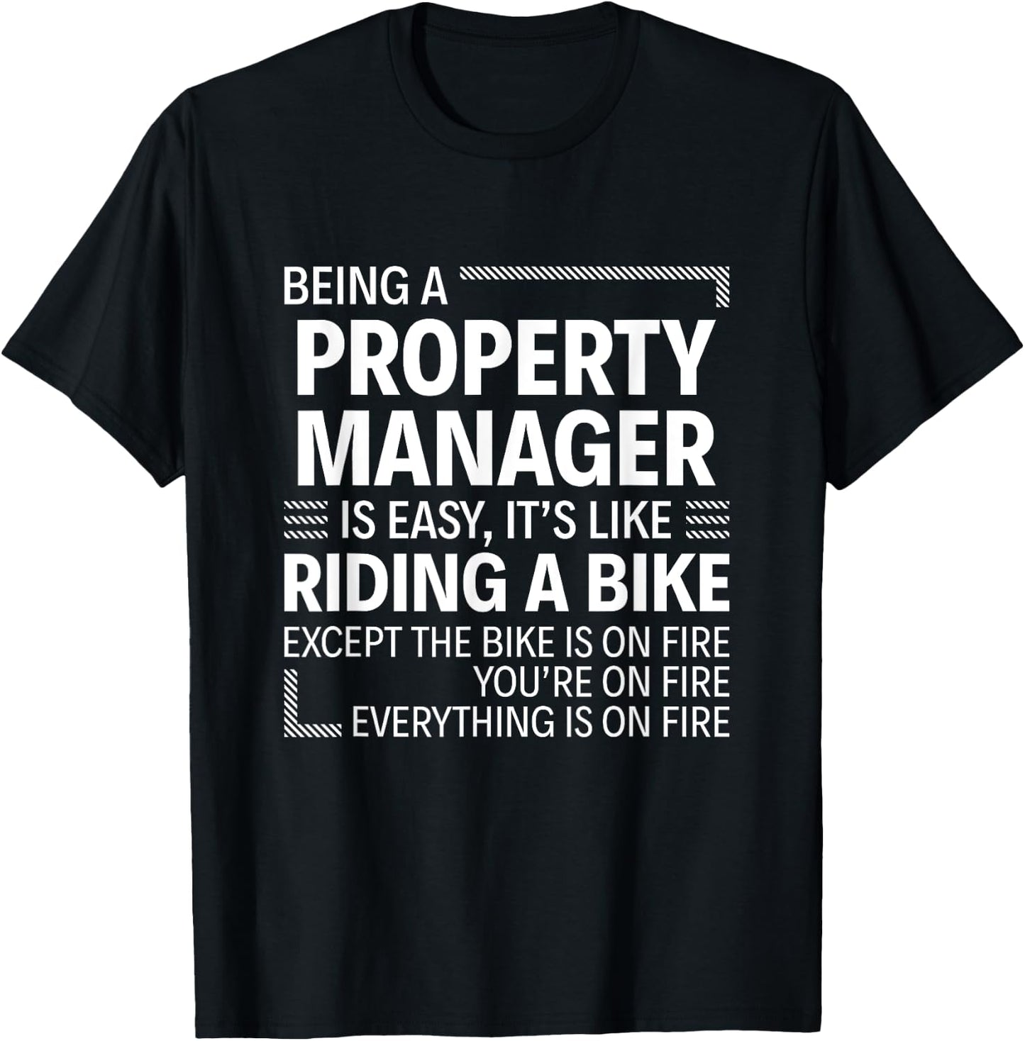 Being A Property Manager Is Easy It's Like Riding A Bike T-Shirt - T-Shirt | Black