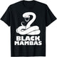 Black Mambas Are My Spirit Animal Scary Snake T-Shirt - T-Shirt | Black