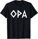 Opa Ancient Greek Pride Greek Flag Funny Greek Party Greece T-Shirt - T-Shirt | Black