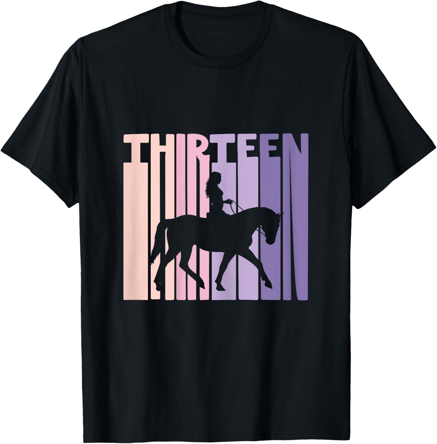 13th Birthday Gift Horse Rider Fan 13 Years Girls T-Shirt - T-Shirt | Black