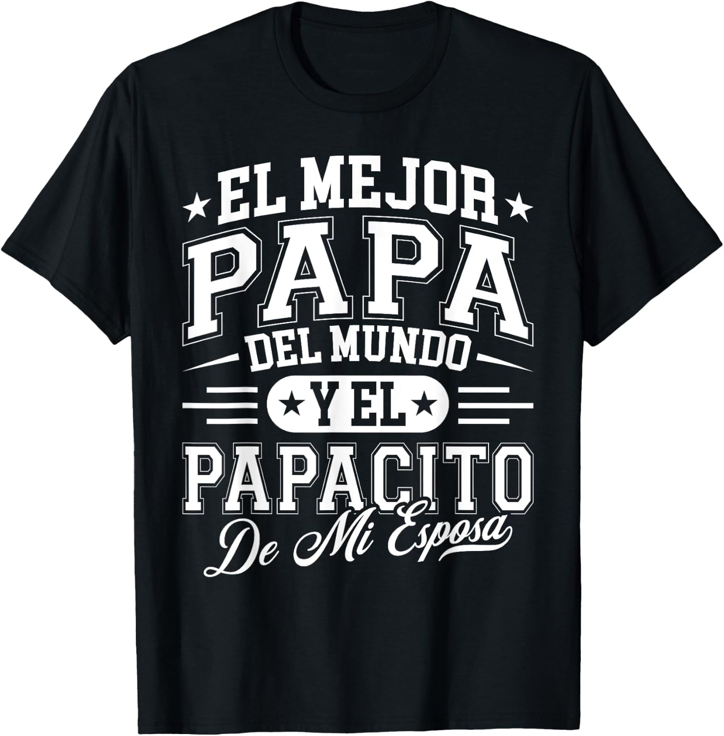 El Mejor Papa Del Mundo Camiseta En Espanol Padre Latino T-Shirt - T-Shirt | Black