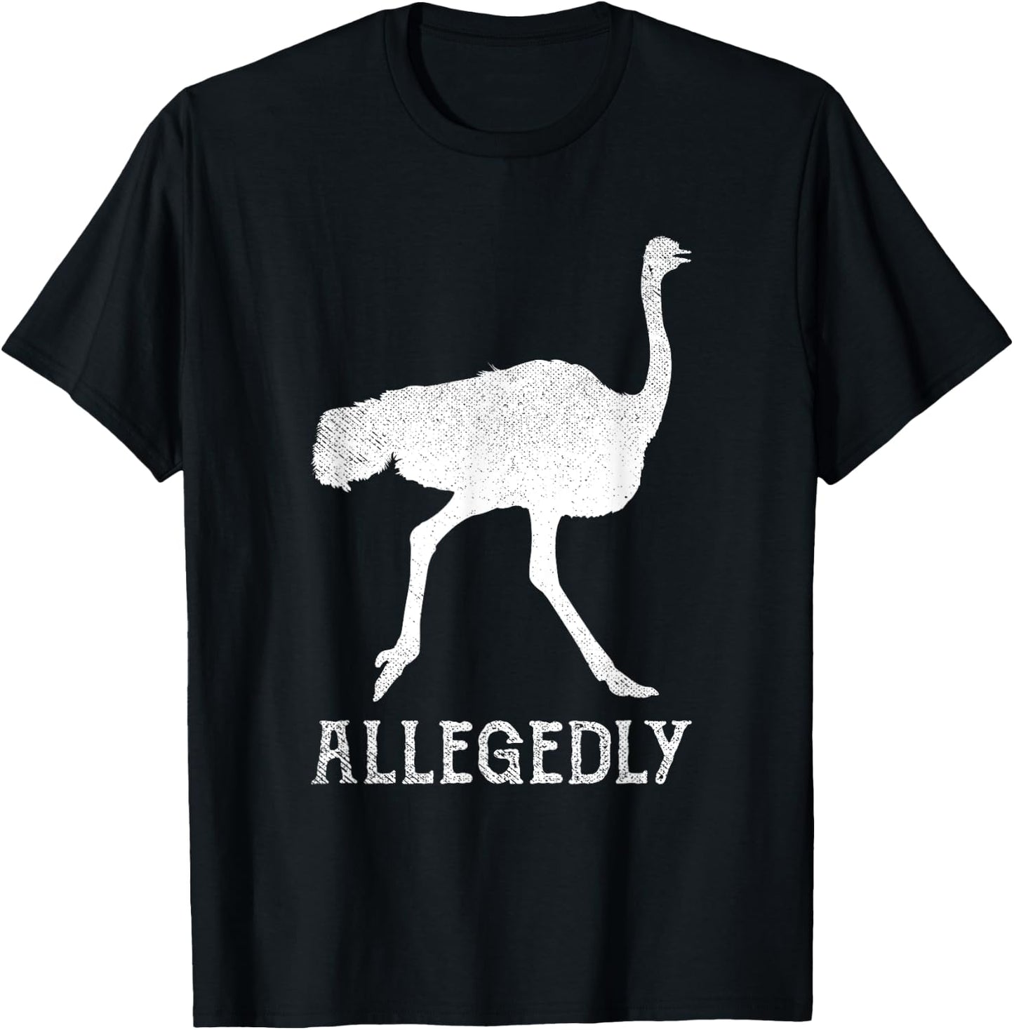 Ostrich Gifts Humor Apparel Men Women Allegedly Ostrich Vintage Funny Bird Lover T-Shirt - T-Shirt | Black