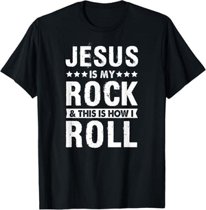 Jesus Is My Rock And This is How I Roll Bible Verse Easter T-Shirt - T-Shirt | Black