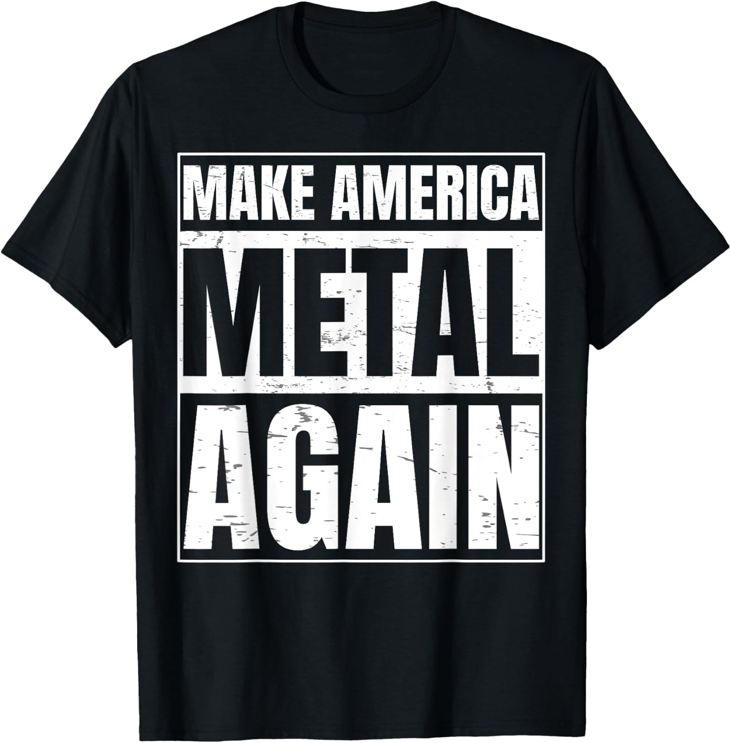 Make America Metal Again Gift a Roll Heavy Music T-Shirt - T-Shirt | Black