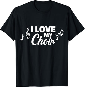 I love my Choir T-Shirt - T-Shirt | Black
