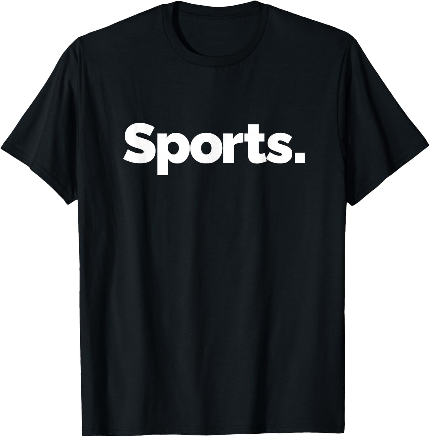 That Says Sports T-Shirt - T-Shirt | Black