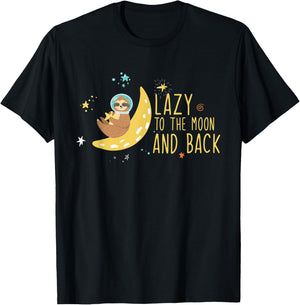 Fun Cute Funny Sloth Lazy To The Moon And Back Design T-Shirt - T-Shirt | Black