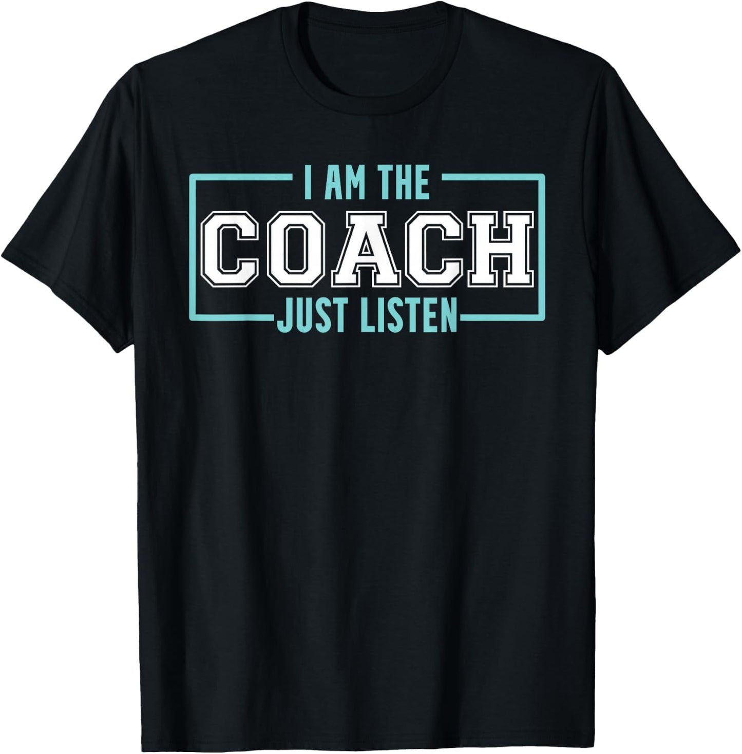 Coach Ich bin Coach Listen to Coach T-Shirt - T-Shirt | Black