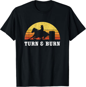 Turn And Burn Barrel Racing - Barrel Racer Rodeo T-Shirt - T-Shirt | Black